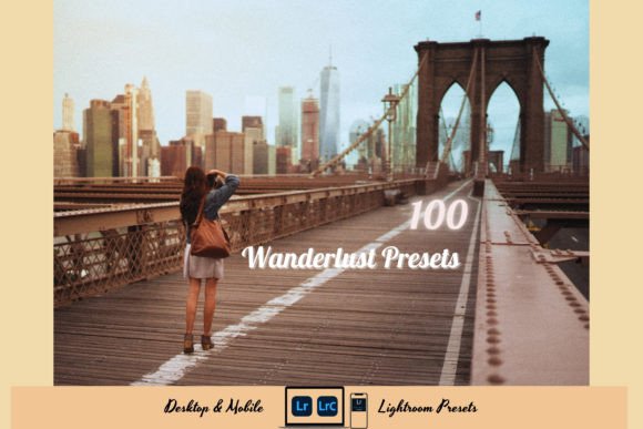 Download 100 Wanderlust Lightroom Presets Bundle - Premium Bundle